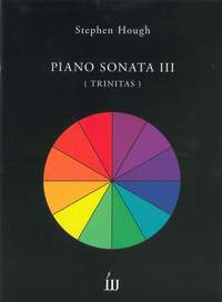 Stephen Hough: Piano Sonata III (Trinitas)