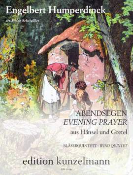 Humperdinck, Engelbert: Abendsegen aus Hänsel und Gretel - Fassung für Bläserquintett