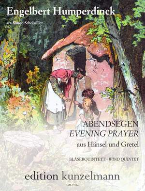 Humperdinck, Engelbert: Abendsegen aus Hänsel und Gretel - Fassung für Bläserquintett