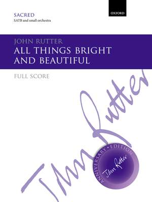 Rutter, John: All things bright and beautiful