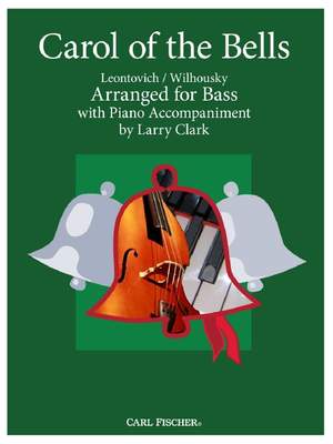 Peter J. Wilhousky_Mykola D. Leontovich: Carol of the Bells