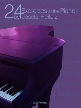 Josefa Heifetz: 24 Exercises at the Piano