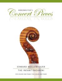 Edward Mollenhauer: The Infant Paganini