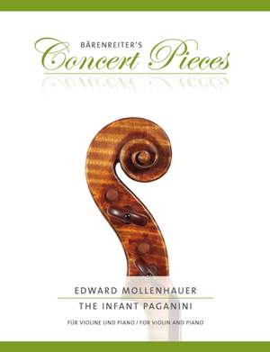 Edward Mollenhauer: The Infant Paganini