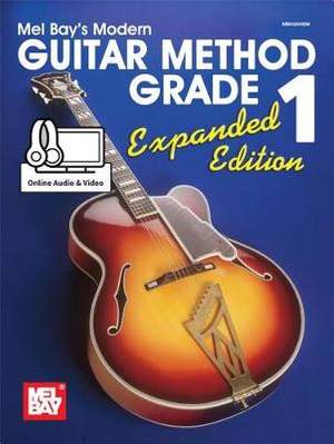 Mel Bay: Modern Guitar Method Grade 1, Expanded Edition