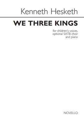 Kenneth Hesketh: We Three Kings