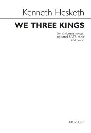 Kenneth Hesketh: We Three Kings