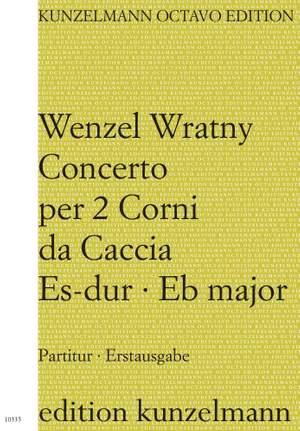 Wratny, Wenzel: Konzert für 2 Hörner