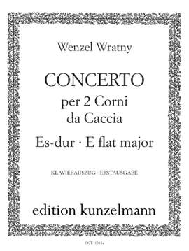 Wratny, Wenzel: Konzert für 2 Hörner