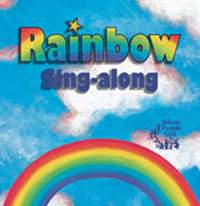 Rainbow Sing-Along CD: Favourite Music for All Ages