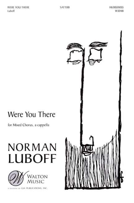 Were You There
