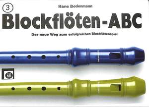 Hans Bodenmann: Das Blockflöten ABC 3