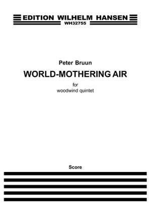 Peter Bruun: World-Mothering Air