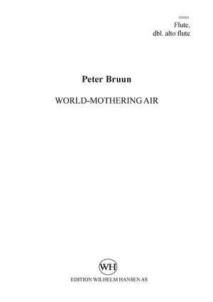 Peter Bruun: World-Mothering Air