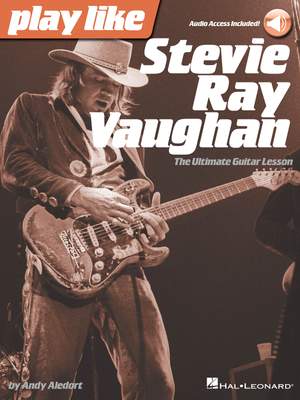 Andy Aledort: Play like Stevie Ray Vaughan