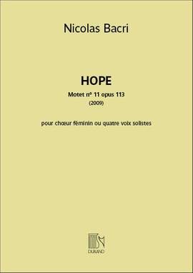 Nicolas Bacri: Hope opus 113 - Motet n° 11