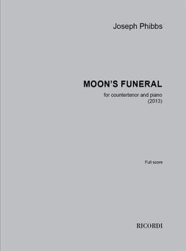 Joseph Phibbs: The Moon's Funeral