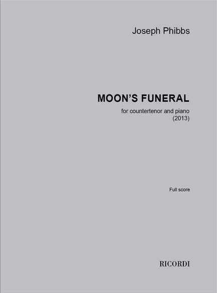 Joseph Phibbs: The Moon's Funeral
