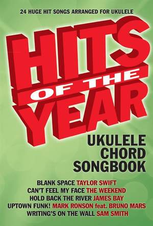 Hits Of The Year 2015 Ukulele Chord Songbook