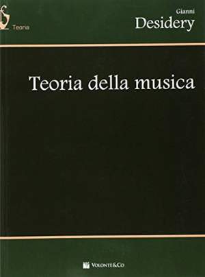 Gianni Desidery: Teoria Della Musica