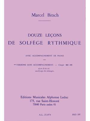 Marcel Bitsch: 12 Lecons de Solfege Rythmique Vol B 7 Cles Mel
