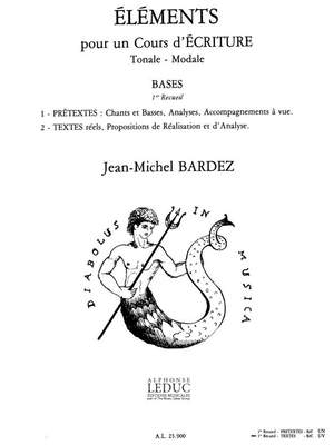 Jean-Michel Bardez: Elements pour Un Cours D'Ecriture Tonale Mod Bas 1