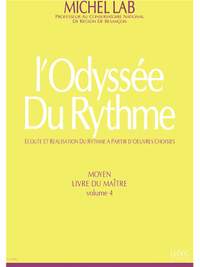 Michel Lab: Odyssee Du Rythme Volume 4 Moyen Livre Du Maitre