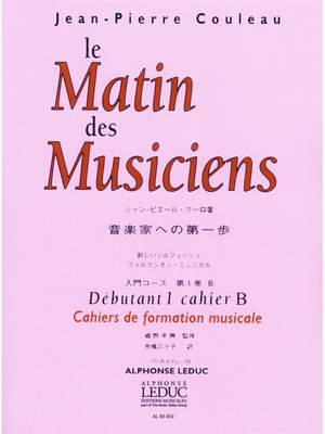 Jean-Pierre Couleau: Matin Des Musiciens Formation Musicale Debutant 1B