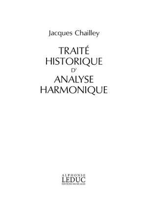 Jacques Chailley: Traité Historique d'Analyse Harmonique