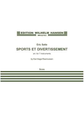 Erik Satie: Sports Et Divertissement For Ensemble