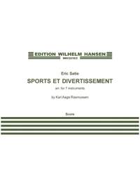 Erik Satie: Sports Et Divertissement For Ensemble