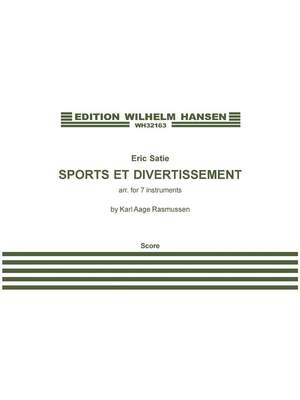 Erik Satie: Sports Et Divertissement For Ensemble