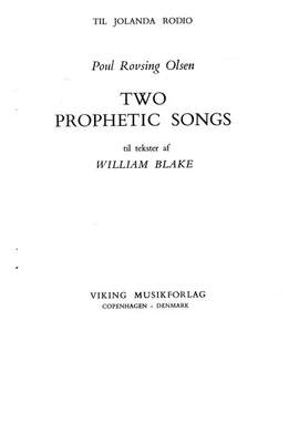 Poul Rovsing Olsen: Two Prophetic Songs Op.16