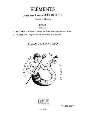 Jean-Michel Bardez: Elements Pour Un Cours D'ecriture Tonale Modale