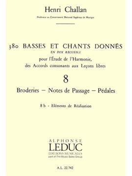 Henri Challan: 380 Basses et Chants Donnés Vol. 8B