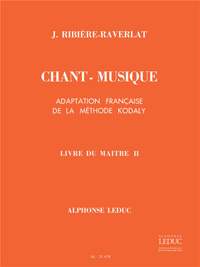 Jacotte Ribière-Raverlat: Chant-Musique Elem. 1 Annee Livre Du Maitre Vol. 2