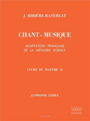 Jacotte Ribière-Raverlat: Chant-Musique Elem. 1 Annee Livre Du Maitre Vol. 2