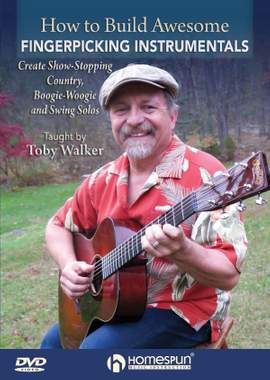 Toby Walker: How to Build Awesome Fingerpicking Instrumentals