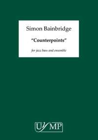 Simon Bainbridge: Counterpoints
