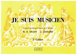 Michelle-Odile Gillot: Gillot Je Suis Musicien Volume 2