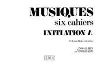 Yvon Le Prev: Musiques Initiation v. a Rythmes Notes Intonation