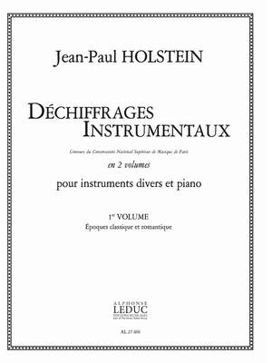 Jean-Paul Holstein: Dechiffrages Instrumentaux v 1 Epoques Classique