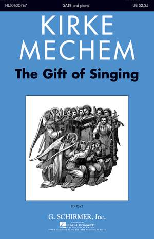 Kirke Mechem: The Gift of Singing