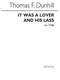 Shakespeare_Thomas F. Dunhill: It Was A Lover And His Lass