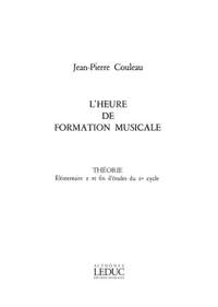 Jean-Pierre Couleau: L'heure de formation musicale - Elém. 2 et Fin