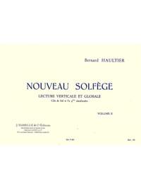 Bernard Haultier: Nouveau Solfège Vol. 2