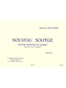Bernard Haultier: Nouveau Solfège Vol. 2