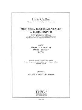 Henri Challan: Melodies Instrumentales A Harmoniser Volume 15