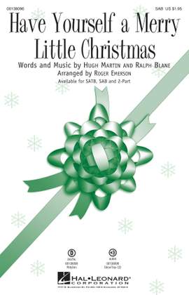 Hugh Martin_Ralph Blane: Have Yourself a Merry Little Christmas