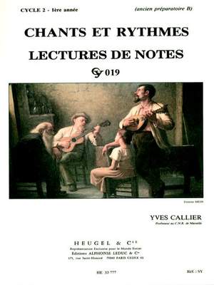 Callier: Chants Et Rythmes - Lectures De Notes Cy019